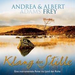 Klang Der Stille - Adams-Frey,Andrea & Frey,Albert