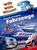 Schnelle und langsame Fahrzeuge / Willi wills wissen, Das große Willi-Rätselbuch Bd.2