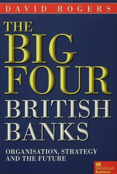 The Big Four British Banks - Rogers, David