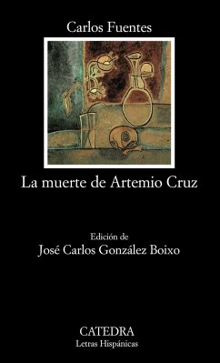 La muerte de Artemio Cruz - Fuentes, Carlos