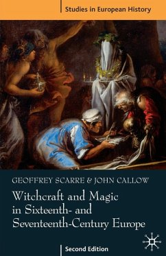 Cover Witchcraft and Magic in Sixteenth- and Seventeenth-Century Europe