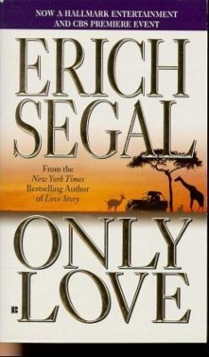 Only Love, Engl. ed. - Segal, Erich