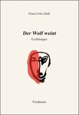 Der Wolf weint