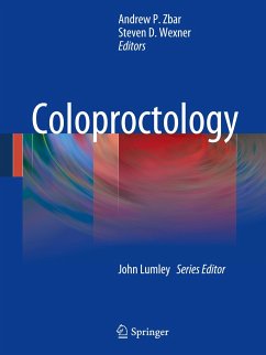 Coloproctology - Zbar, Andrew P. / Wexner, Steven D. (Hrsg.)