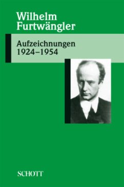 Aufzeichnungen 1924-1954 - Furtwängler, Wilhelm