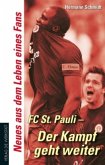 FC St. Pauli - Der Kampf geht weiter