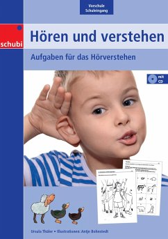 Hören und Verstehen Vorschule und Schuleingang - Thüler, Ursula