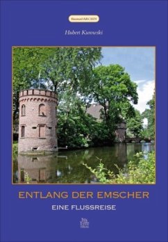 Entlang der Emscher - Kurowski, Hubert