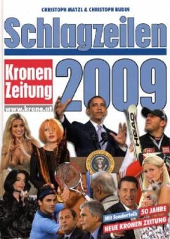 Schlagzeilen 2009 - Matzl, Christoph; Budin, Christoph