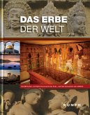 Das Erbe der Welt - Die 911 Kultur- und Naturmonumente der Erde nach den Konventionen der UNESCO (Mängelexemplar)