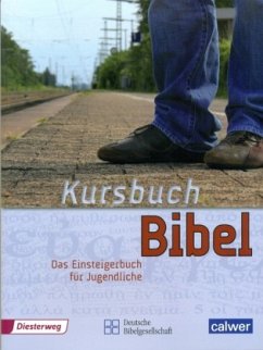 Kursbuch Bibel - Tönges, Rolf;Hassler, Martin;Vierling-Ihrig, Heike