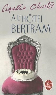 A l'Hôtel Bertram - Christie, Agatha