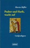 Psalter und Harfe, wacht auf