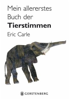 Mein allererstes Buch der Tierstimmen - Carle, Eric