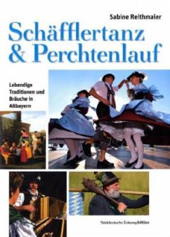 Schäfflertanz & Perchtenlauf - Reithmaier, Sabine