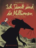 Ich, Dante und die Millionen Ich, Dante und die Millionen