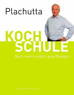 Plachutta Kochschule 2 - Plachutta, Ewald