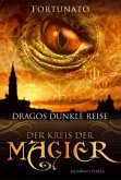 Der Kreis der Magier / Dragos dunkle Reise Bd.2