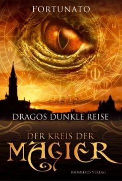 Der Kreis der Magier / Dragos dunkle Reise Bd.2 - Fortunato