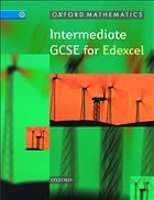 Oxford Mathematics Intermediate GCSE for Edexcel - McGuire, Peter / Smith, Ken