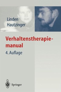 Verhaltenstherapiemanual: Techniken, Einzelverfahren und Behandlungsanleitungen Linden, M. und Hautzinger, M.