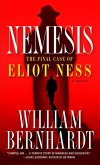 Nemesis: The Final Case of Eliot Ness