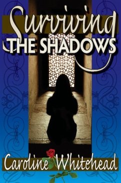 Surviving The Shadows - Whitehead, Caroline