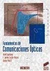 Fundamentos de comunicaciones ópticas - Capmany, José; Fraile Peláez, Francisco Javier; Martí, Javier