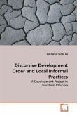 Discursive Development Order and Local Informal Practices
