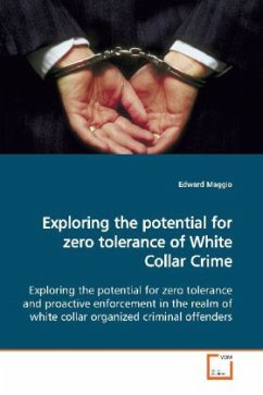 Exploring the potential for zero tolerance of White Collar Crime - Maggio, Edward