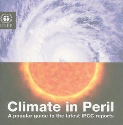 Climate in Peril: A Popular Guide to the Latest IPCC Reports - Kirby, Alex