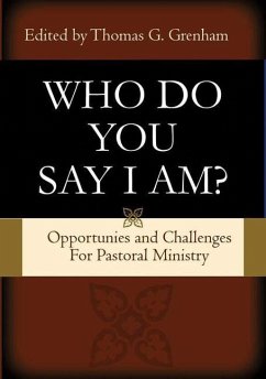 Pastoral Ministry for Today: 'Who Do You Say That I Am?