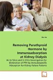 Removing Parathyroid Hormone by Immunoadsorption at Kidney Dialysis