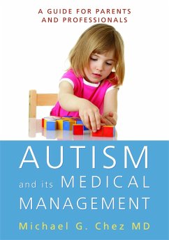 Autism and Its Medical Management - Chez, Michael