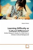 Learning Difficulty or Cultural Difference?