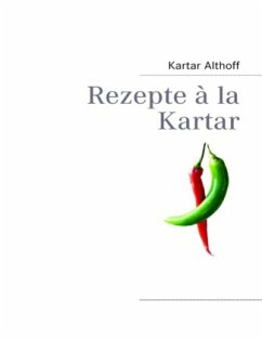 Rezepte à la Kartar - Althoff, Kartar