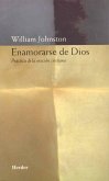 Enamorarse de Dios : práctica de la oración cristiana