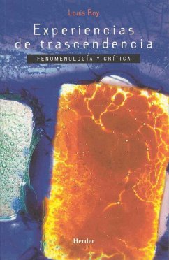 Experiencias de trascendencia : fenomenología y crítica - Roy, Louis