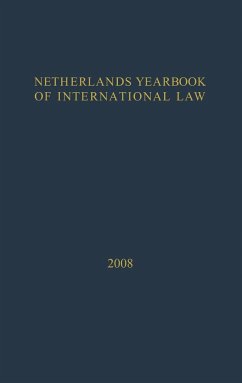 Netherlands Yearbook of International Law: Volume 39, 2008 - Dekker, I. F. / Nollkaemper, P. A. (General editor)