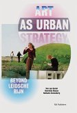 Art as Urban Strategy: Beyond Leidsche Rijn