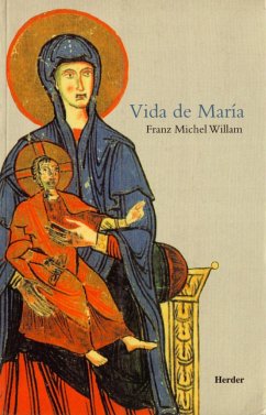 Vida de María : la madre de Jesús - Willam, Franz Michel