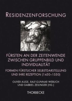 Fürsten an der Zeitenwende zwischen Gruppenbild und Individualität / Residenzenforschung Bd.22