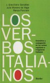 Los verbos italianos : gramática y conjugación de los verbos regulares e irregulares italianos