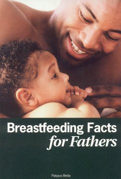 Breastfeeding Facts for Fathers- - Michels, Dia L