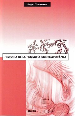 Historia de la filosofía contemporánea - Verneaux, Roger