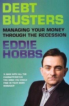 Debt Busters: Managing Your Money Through the Recession - Hobbs, Eddie