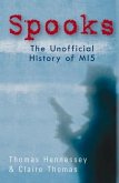 Spooks the Unofficial History of Mi5