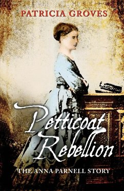 Petticoat Rebellion - Groves, Patricia
