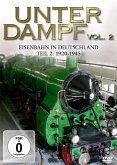Unter Dampf - Eisenbahn In Deutschland - Vol. 2: 1920 - 1945