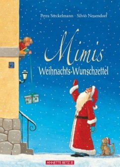 Mimis Weihnachts-Wunschzettel - Steckelmann, Petra; Neuendorf, Silvio